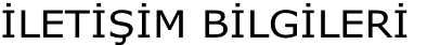 İLETİŞİM BİLGİLERİ